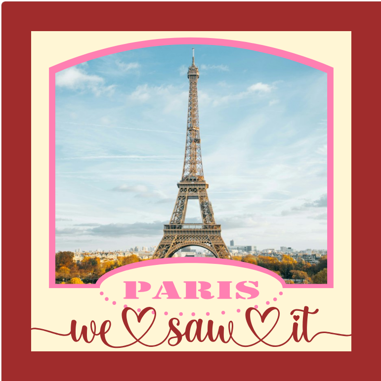 Paris We Saw It travel photo design for Paris vacation memories framed prints and personalized keepsakes