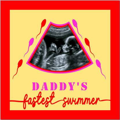 Daddy's Fastest Swimmer SVG | Funny Baby Announcement Design