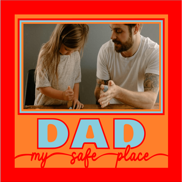 Dad My Safe Place SVG | Father Child Photo Keepsake Design
