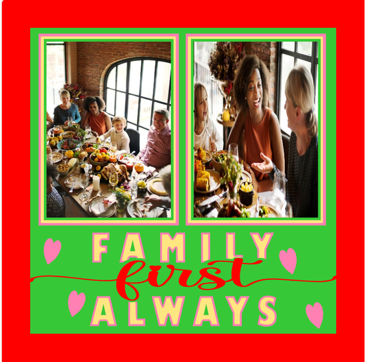 Family First Always photo design for framed family pictures, keepsakes, and meaningful home dŽcor