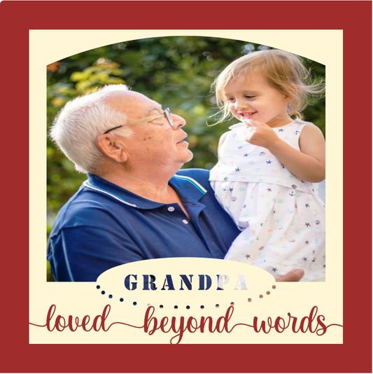 Grandpa Loved Beyond Words memorial photo design for tribute frames family memory displays and remembrance keepsakes