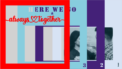 Here We Go & Always Together Photo Design | Romantic Couple Keepsake