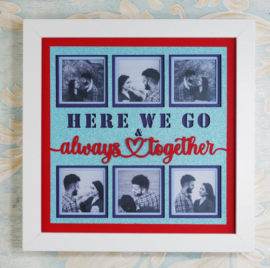 Here We Go & Always Together Photo Design | Romantic Couple Keepsake