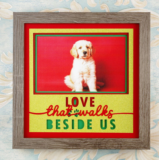Love That Walks Beside Us Pet Photo Design | Pet Keepsake Gift