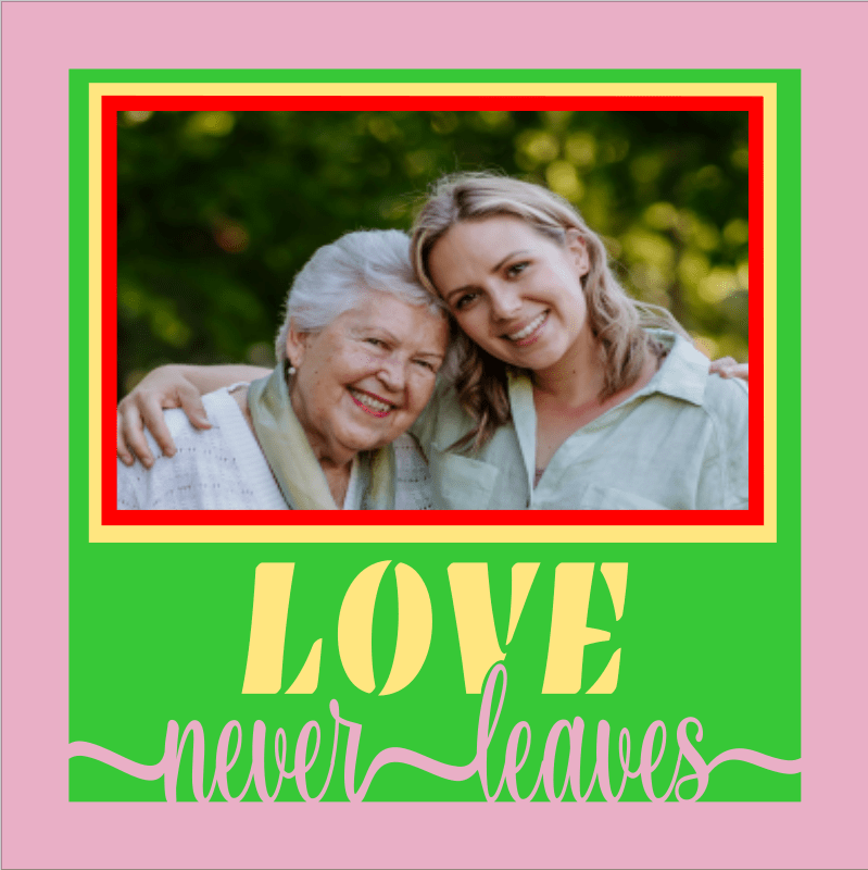 Love Never Leaves Photo Design | Memorial Remembrance Keepsake