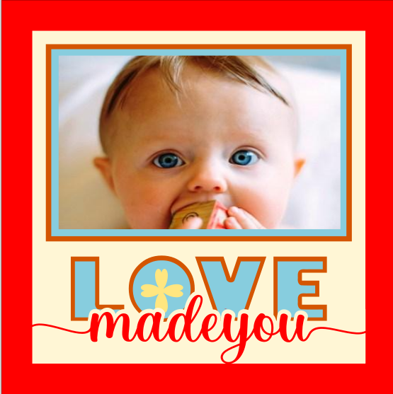 Love Made You SVG for baby's bedroom photo display, nursery decor, and newborn keepsake craft