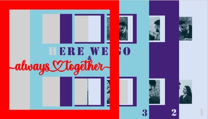 Here We Go & Always Together Photo Design | Romantic Couple Keepsake
