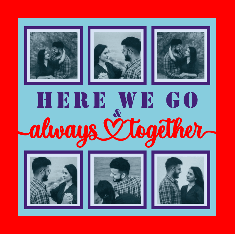 Here We Go & Always Together Photo Design | Romantic Couple Keepsake